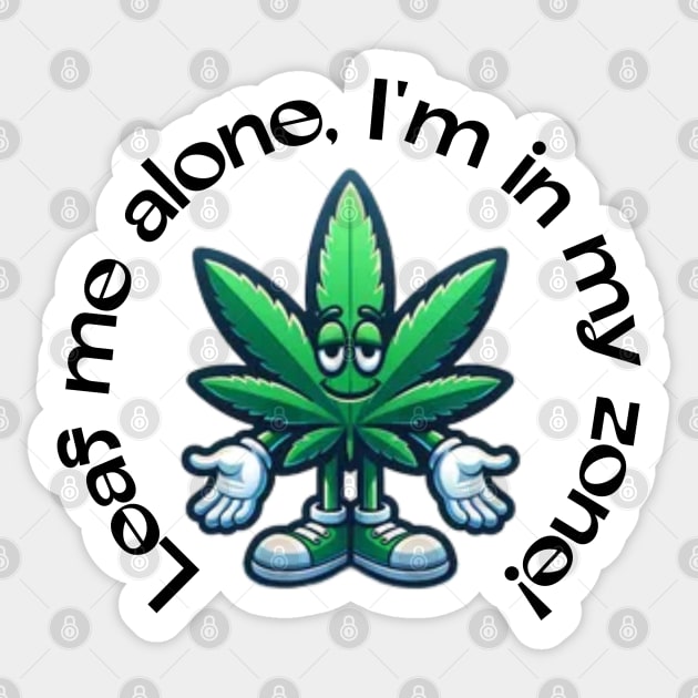 Leaf Me Alone: Chillin’ in My Zone Sticker by Steve